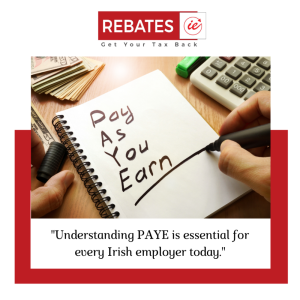 Navigating PAYE for Irish Employers: A Comprehensive Guide